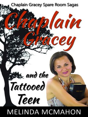 cover image of Chaplain Gracey and the Tattooed Teen